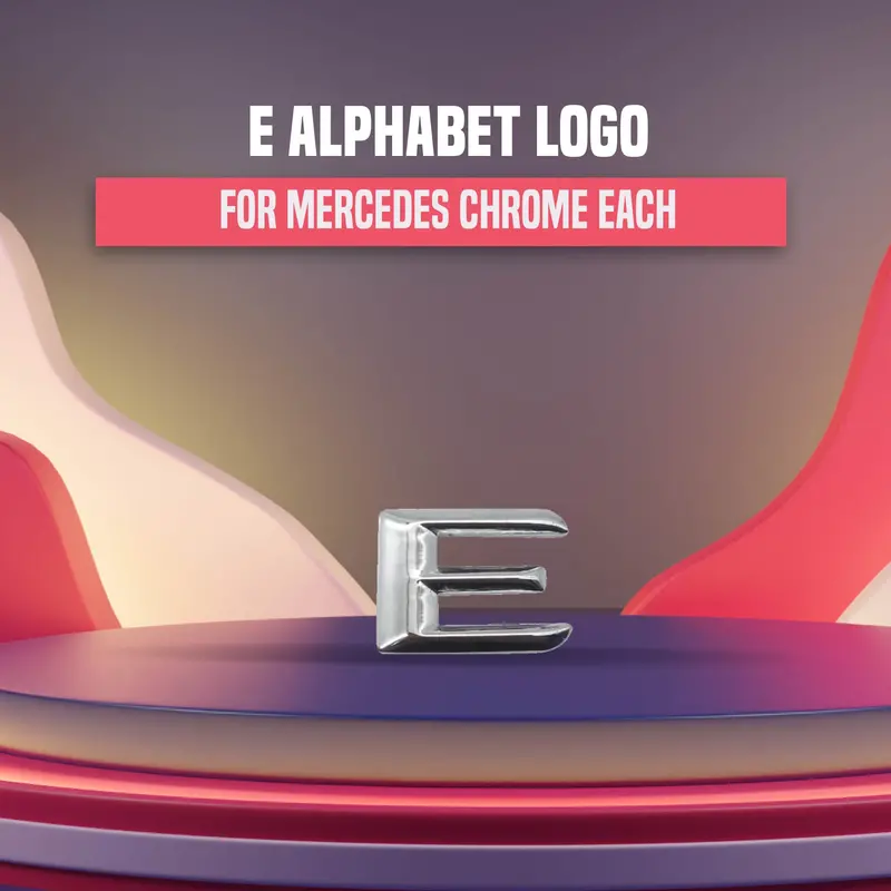 3D Metal Alphabet E Logo Chrome - For Mercedes 1
