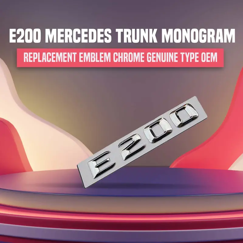 3D Metal E200 Logo Trunk Logo - For Mercedes Chrome 1