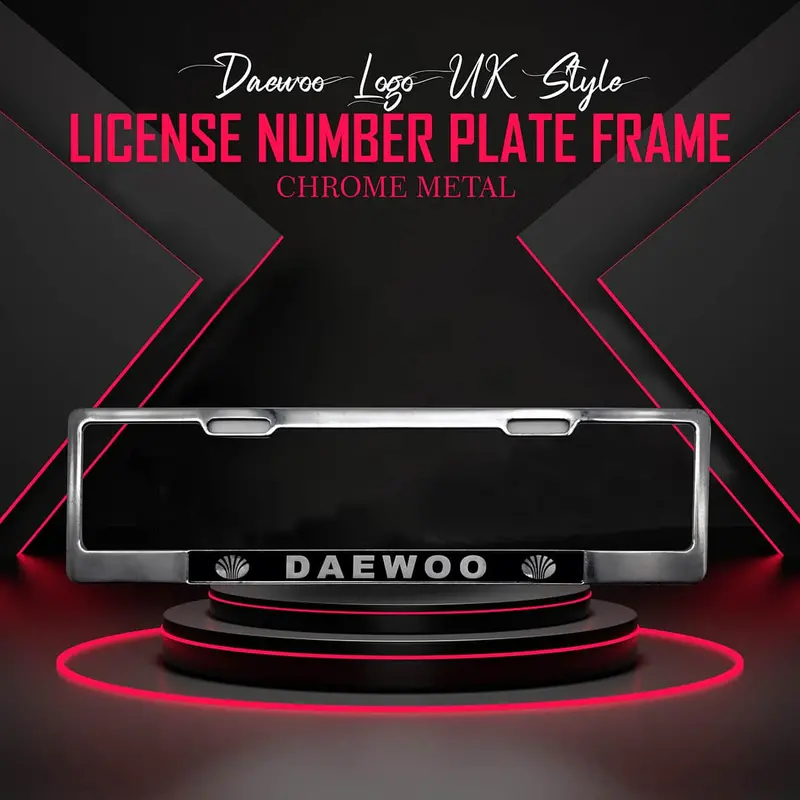 Daewoo Logo Uk Style Chrome Metal License Number Plate Frame - Design B 1