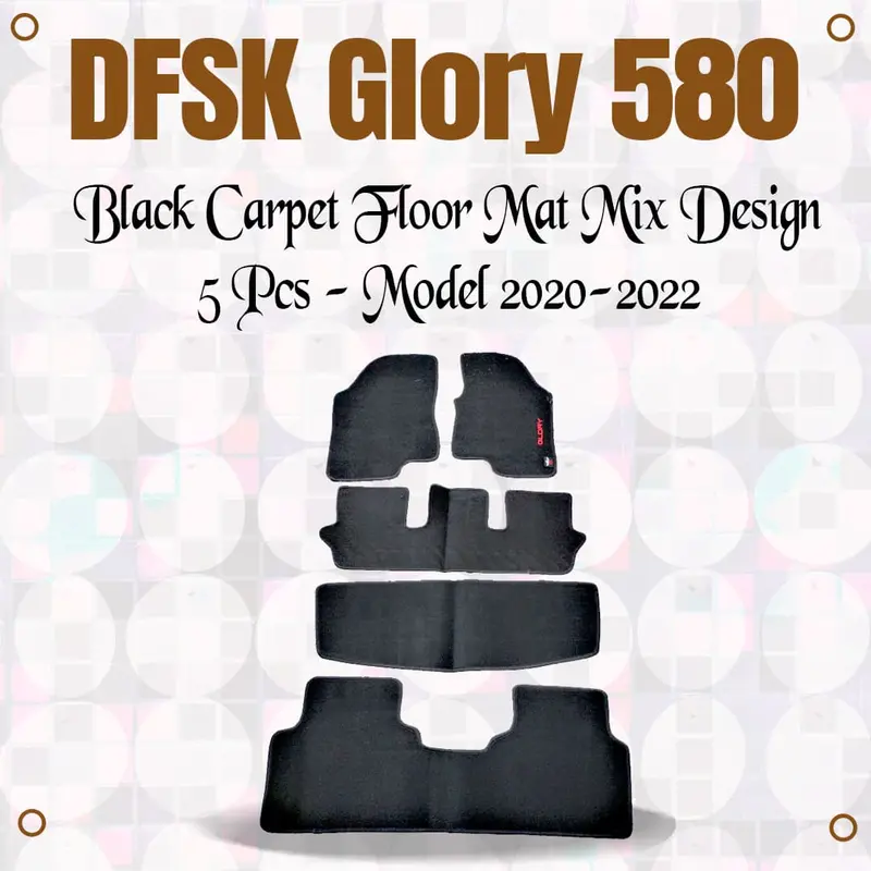 Dfsk Glory 580 Black Carpet Floor Mat 5 Pcs 2020 - 2025 - Mix Design 1