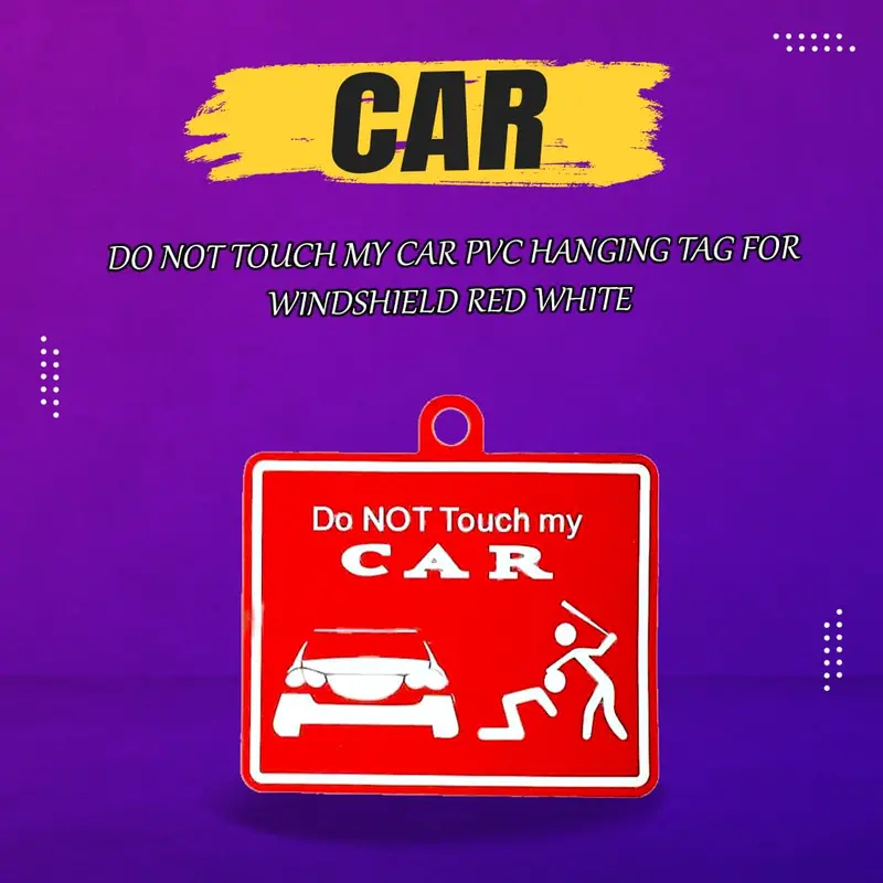 Do Not Touch My Car Pvc Hanging Tag For Windshield Red White 1