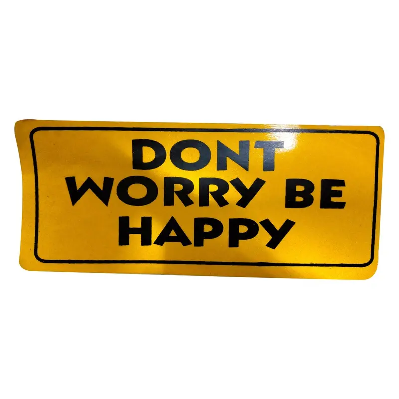 Dont Worry Be Happy Warning Sticker Yellow 1