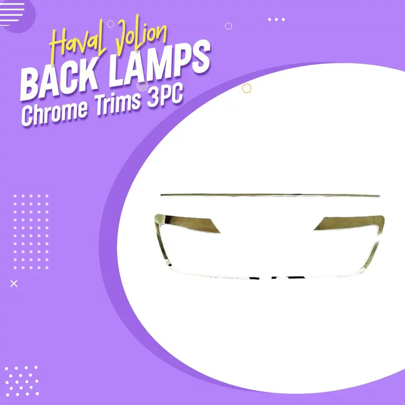 Haval Jolion Back Lamps Chrome Trims 3Pc 2021 - 2025 1