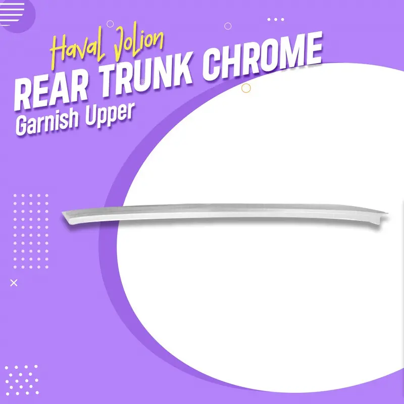 Haval Jolion Rear Trunk Chrome Garnish Upper 2021 - 2025 1
