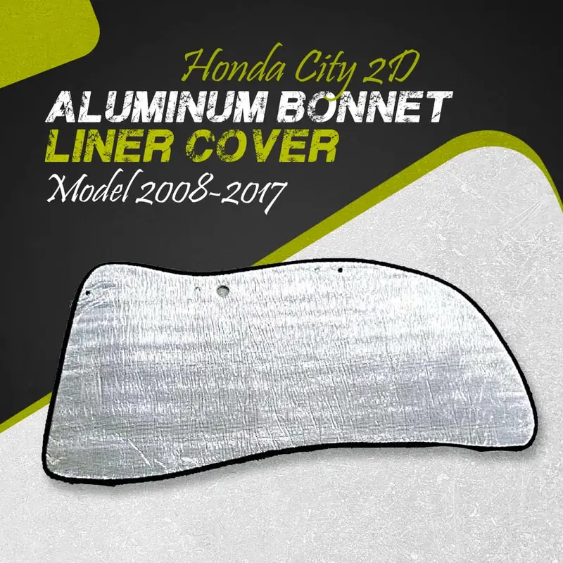 Honda City 2D Aluminum Bonnet Liner Cover 2008 - 2017 - Protector Lid Garnish Bonnet Namda 1