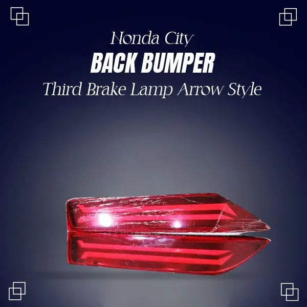 Honda City Back Bumper Third Brake Lamp Arrow Style D 2015 - 2021 1