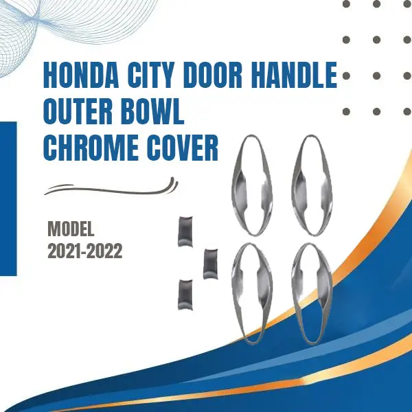 Honda City Door Handle Outer Bowl Chrome Cover 2021 - 2025 1