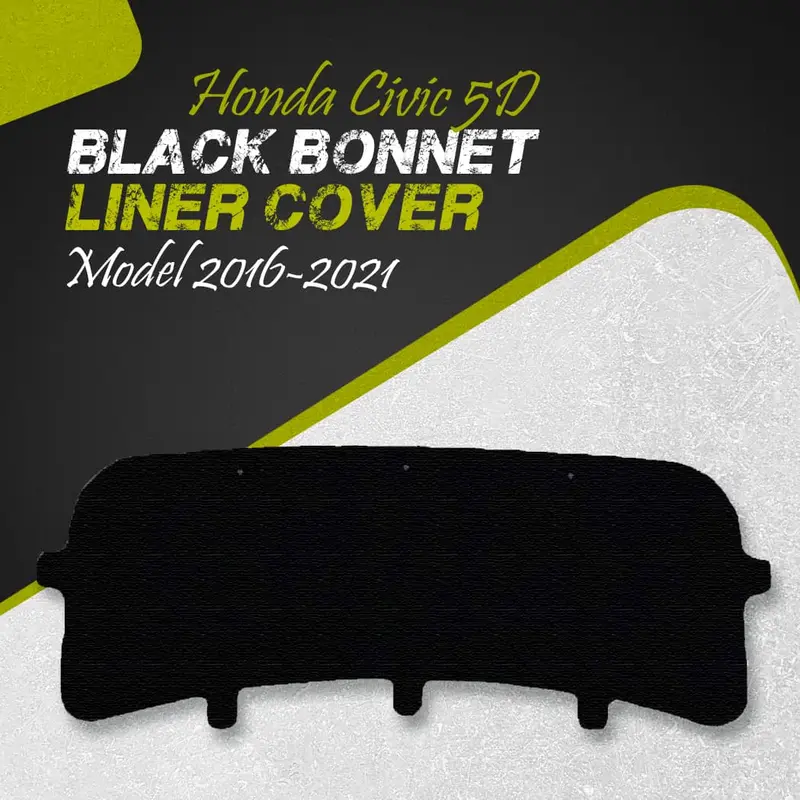Honda Civic 5D Black Bonnet Liner Cover 2016 - 2021 - Protector Lid Garnish Bonnet Namda 1