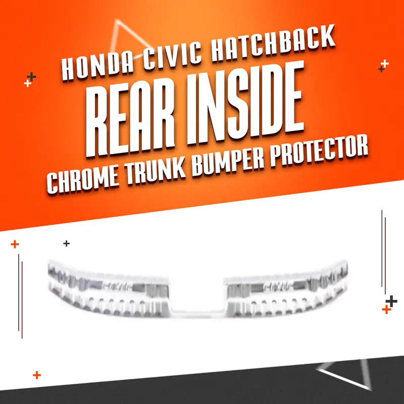 Honda Civic Hatchback Rear Inside Chrome Trunk Bumper 2016 - 2021 - - Bumper Protector 1