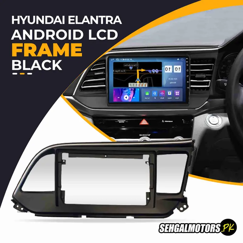 Hyundai Elantra Android Lcd Frame With Grip Black 9 Inches 2021 - 2024 1