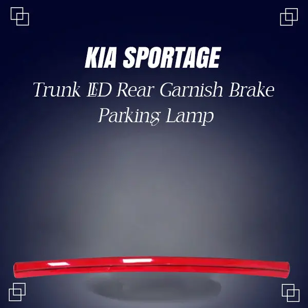 Kia Sportage Trunk Led Rear Garnish Brake Parking Lamp 2019 -2021 1