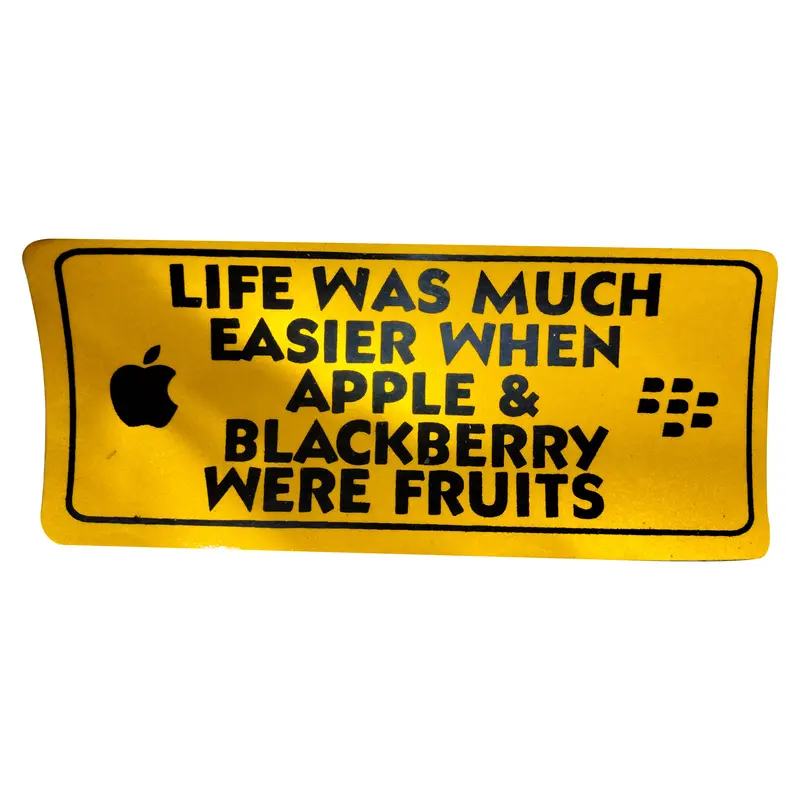 Life Was Much Easier When Apple & Blackberry Were Fruits Warning Stick - - Yellow 1