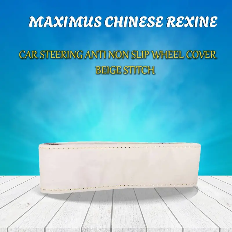 Maximus Chinese Rexine Car Steering Anti Non Slip Wheel Cover - Beige Stitch 1