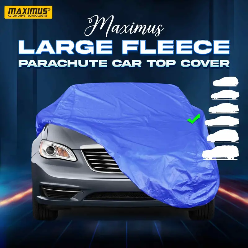 Maximus Large Fleece Parachute Car Top Cover - Not Water Proof - Large Sedan Size | Anti Scratch | Dust Proof 1