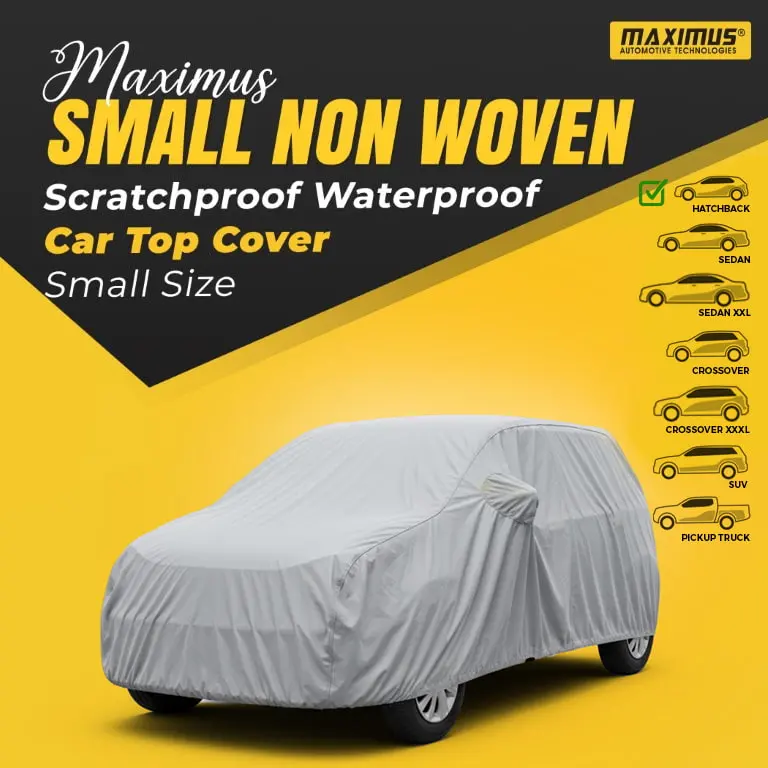Maximus Small Non Woven Scratchproof Waterproof Car Top Cover - Small Size 1