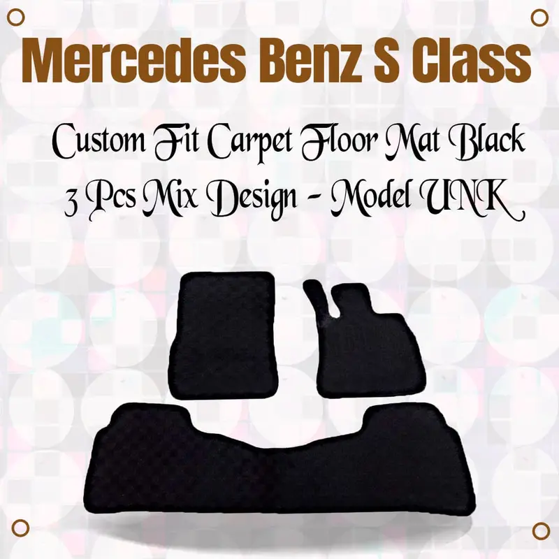 Mercedes Benz S Class Custom Fit Carpet Floor Mat Black 3 Pcs Mix Design - Model Unk 1