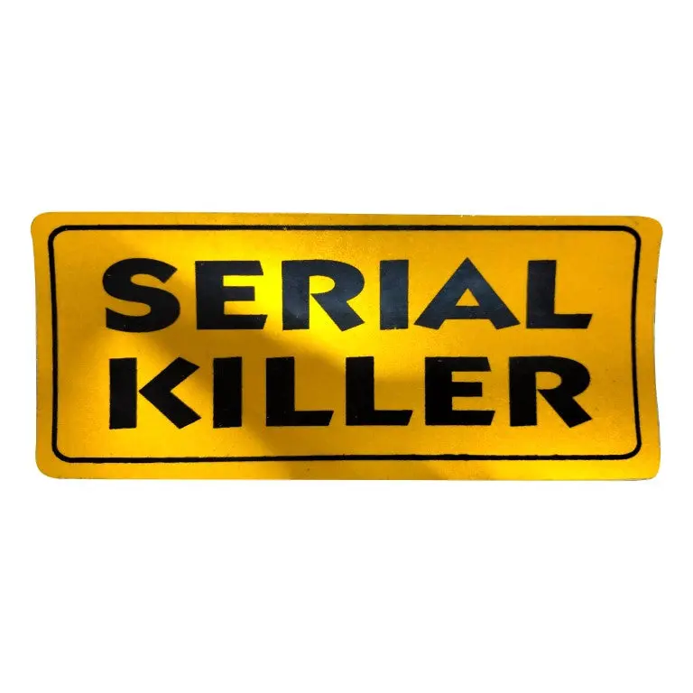 Serial Killer Warning Sticker Yellow 1