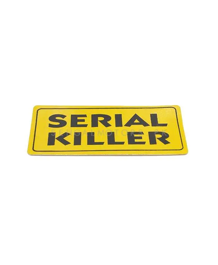 Serial Killer Warning Sticker Yellow 2
