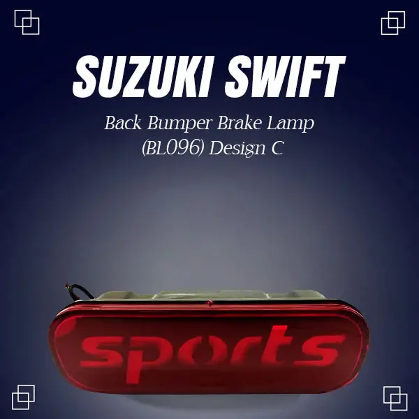 Suzuki Swift Back Bumper Third Brake Lamp Design C 2022 - 2024 - - (Bl096) 2