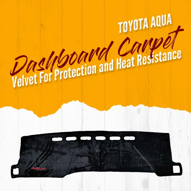 Toyota Aqua Dashboard Carpet Velvet Black 2021 - 2024 - For Protection And Heat Resistance 1