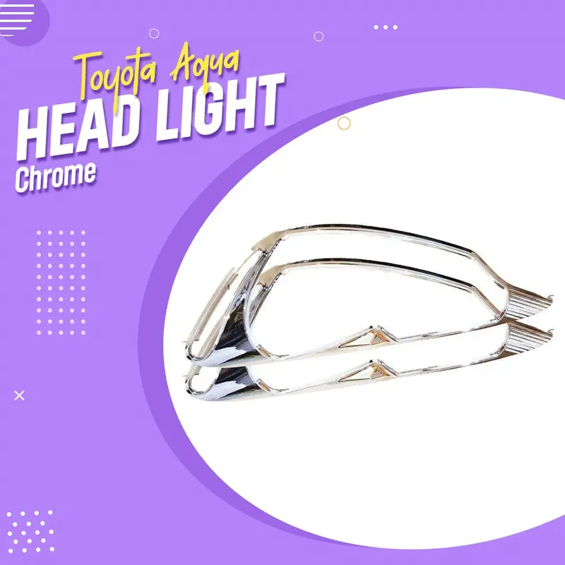 Toyota Aqua Head Light Chrome M00626 2012 - 2020 - Car Headlight Chrome Trims | Chrome Front Headlight Lamp Cover 1