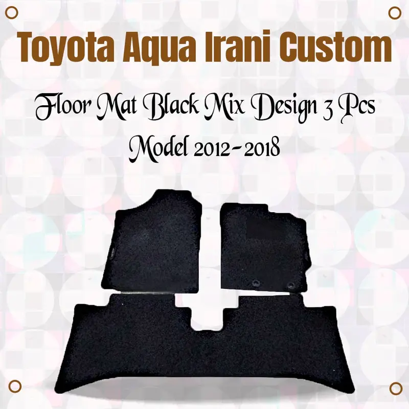 Toyota Aqua Irani Custom Floor Mat Black Mix Design 3 Pcs 2012 - 2020 1