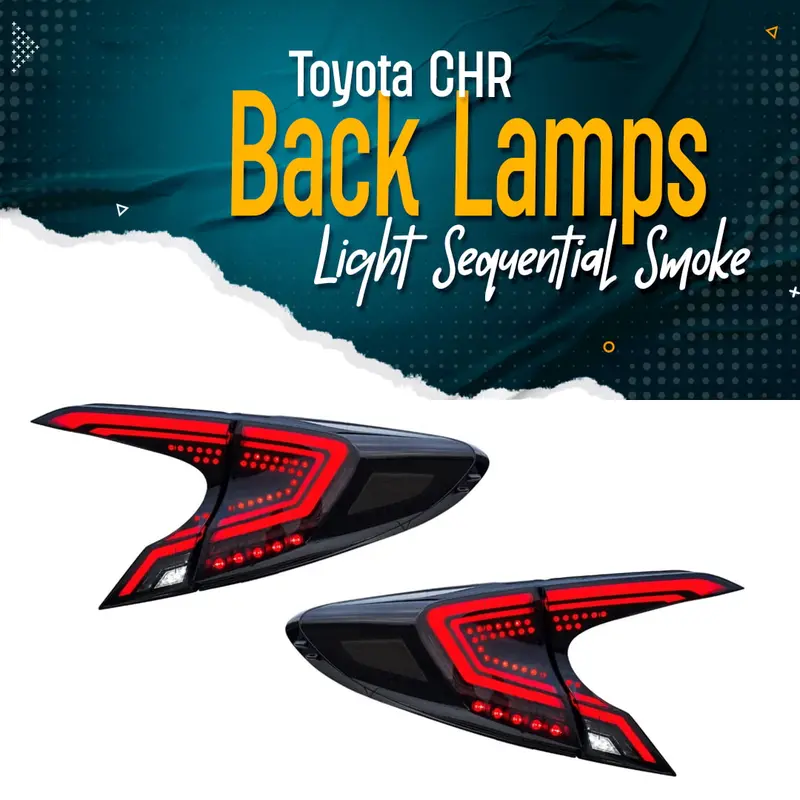 Toyota Chr Back Lamps Light Sequential Smoke 2016 - 2024 1