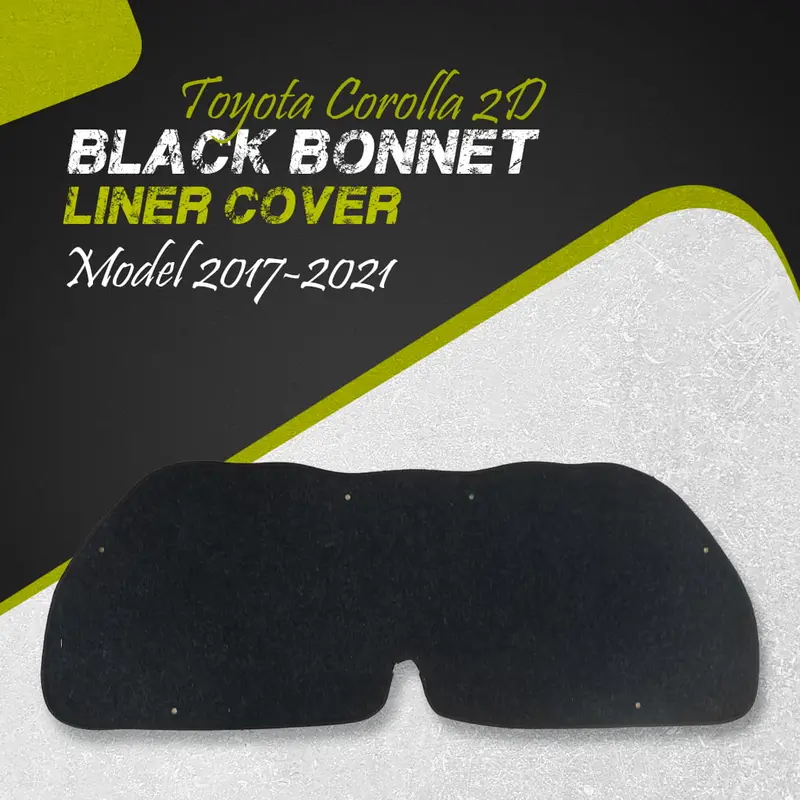 Toyota Corolla 2D Black Bonnet Liner Cover 2017 - 2021 - Protector Lid Garnish Bonnet Namda 1