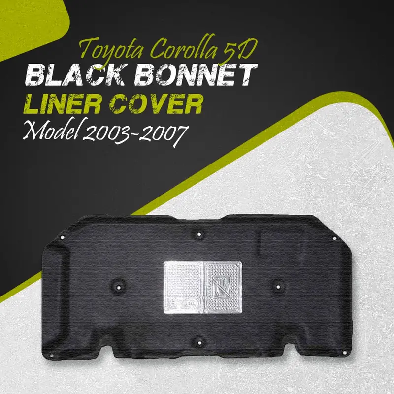 Toyota Corolla 5D Black Bonnet Liner Cover - Model 2003-2007 - Protector Lid Garnish Bonnet Namda 1