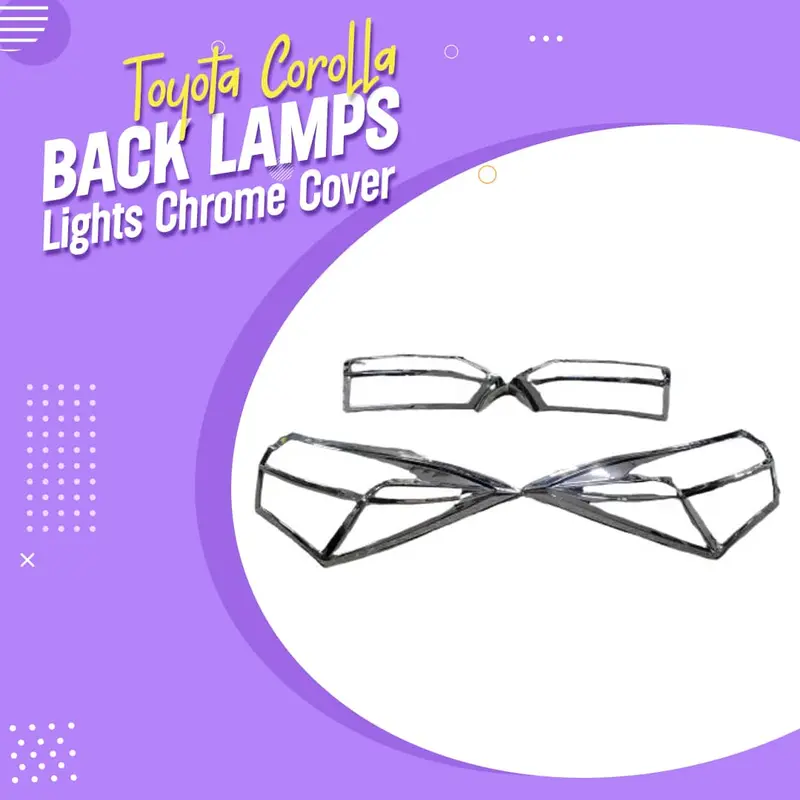 Toyota Corolla Back Lamps / Back Lights Chrome Cover 2014 - 2017 1