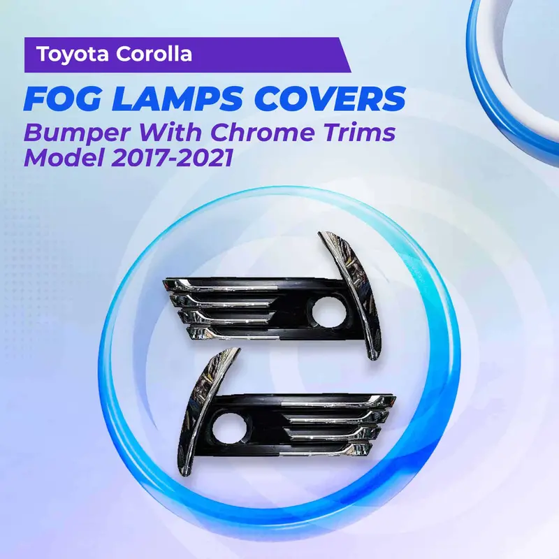 Toyota Corolla Fog Lamps Covers Bumper With Chrome Trims 2017 - 2021 1