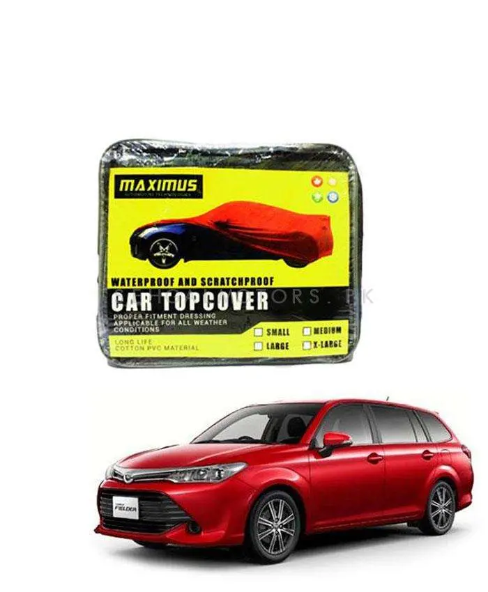 Toyota Fielder Maximus Non Woven Top Cover 2012-2017 - Scratchproof And Waterproof - Without Belt 1