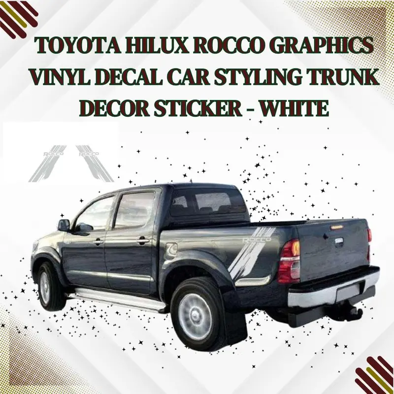 Toyota Hilux Rocco Graphics Vinyl Decal Car Styling Trunk Sticker - - White 1