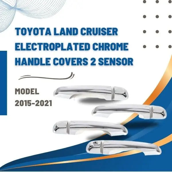 Toyota Land Cruiser Electroplated Chrome Handle Covers 2015 - 2021 1