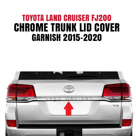 Toyota Land Cruiser Lc200 Chrome Trunk Lid Cover 2015 - 2021 - Garnish 1