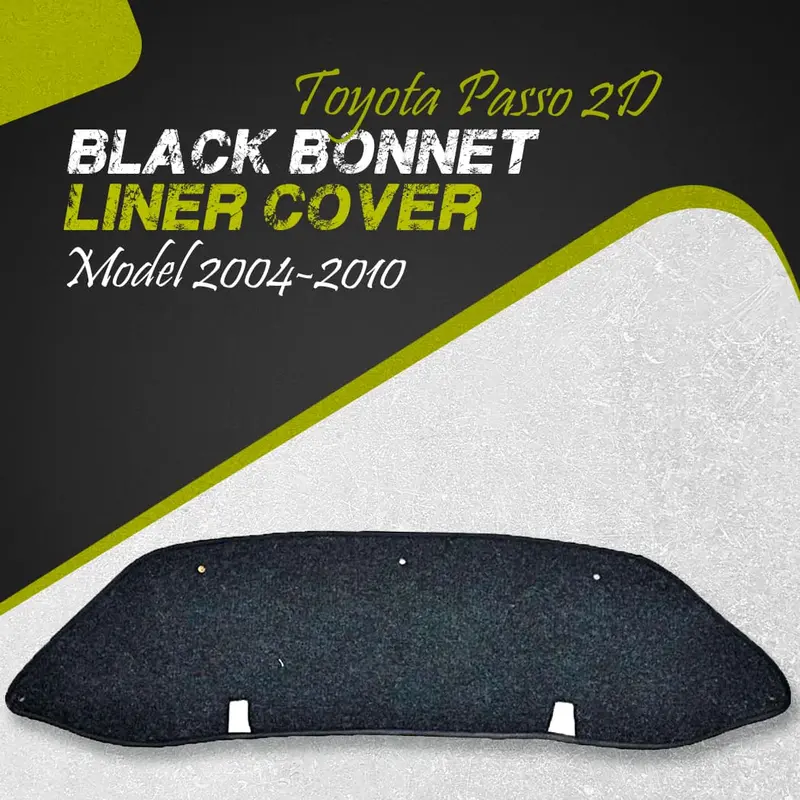 Toyota Passo 2D Black Bonnet Liner Cover 2005 - 2010 1