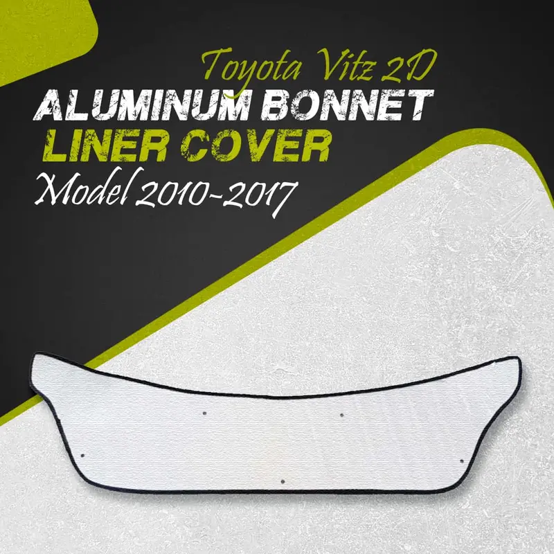 Toyota Vitz 2D Aluminum Bonnet Liner Cover - Model 2010-2017 - Protector Lid Garnish Bonnet Namda 1
