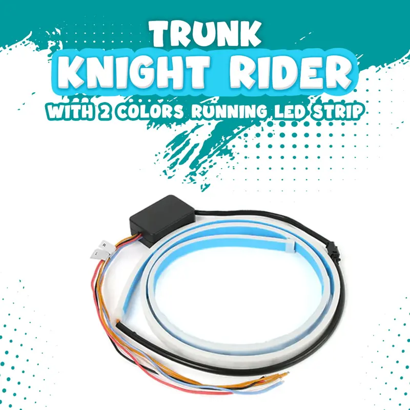 Trunk Knight Rider With 2 Colors Running Led Strip For Car Trunk Brake 1