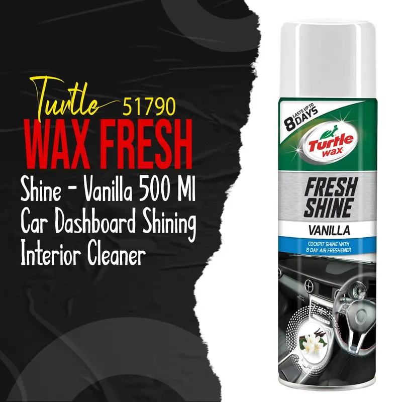 Turtle 51790 Wax Fresh Shine - Vanilla 500 Ml - Car Dashboard Shining Interior Cleaner 1