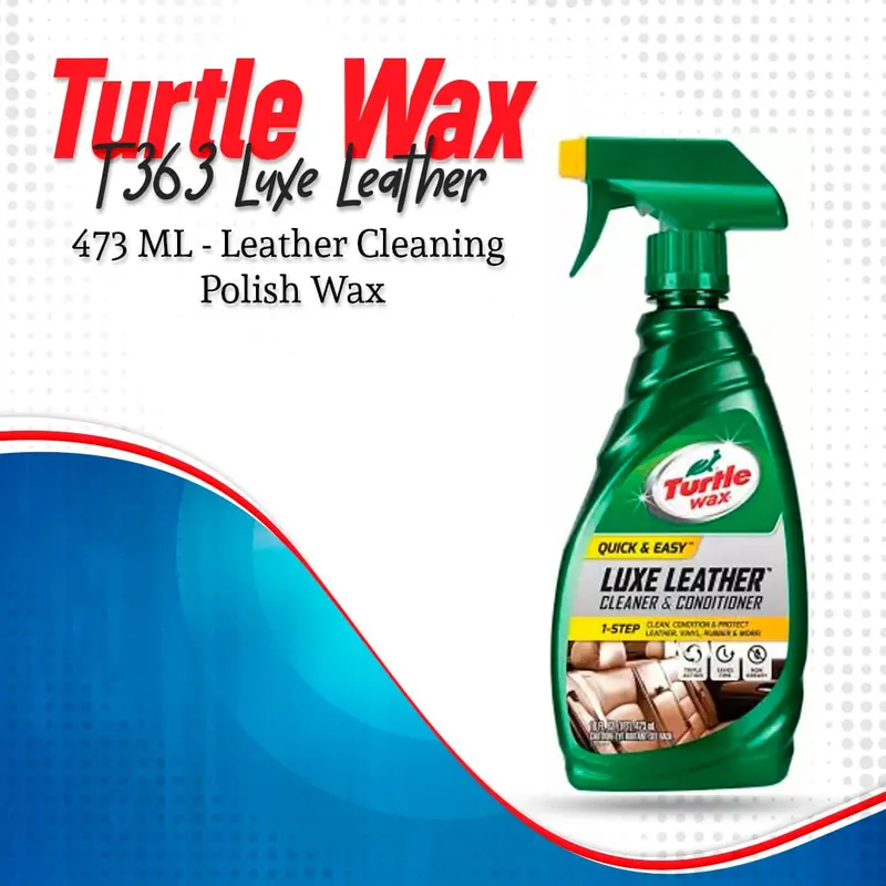 Turtle Wax T363a Luxe Leather 473 Ml - Leather Cleaning Polish Wax 1