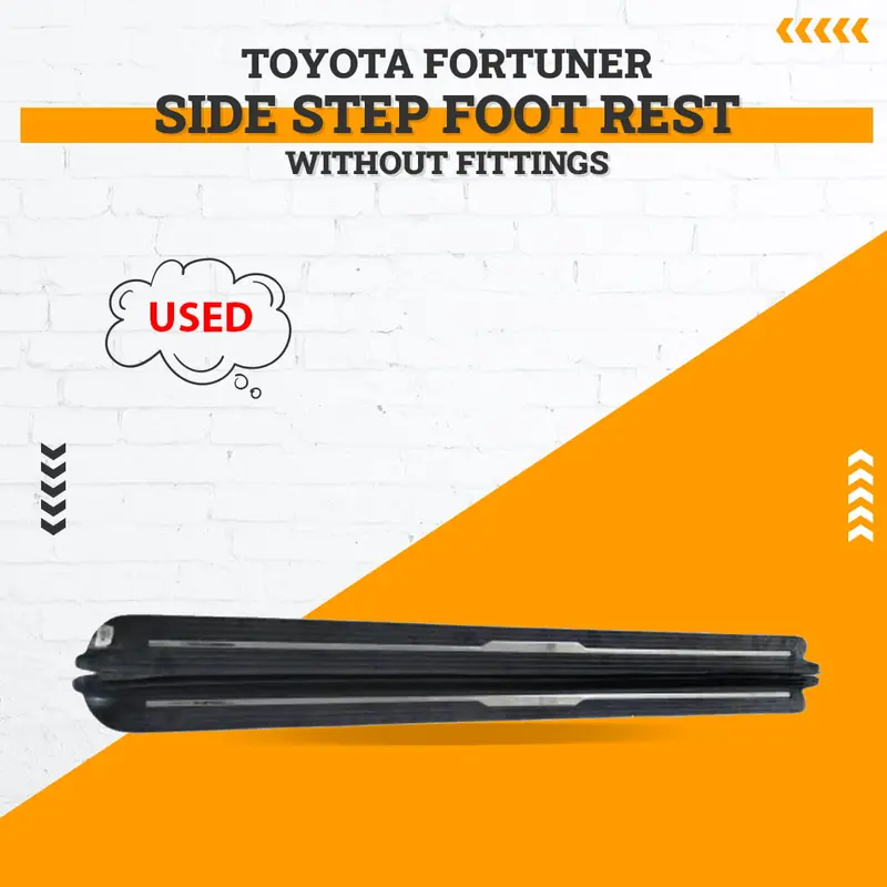 Used Toyota Fortuner Side Step Foot Rest Without Fittings 2016 - 2024 - With Chrome 1